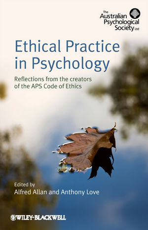 Ethical Practice in Psychology: Reflections from the creators of the APS Code of Ethics (0470683651) cover image