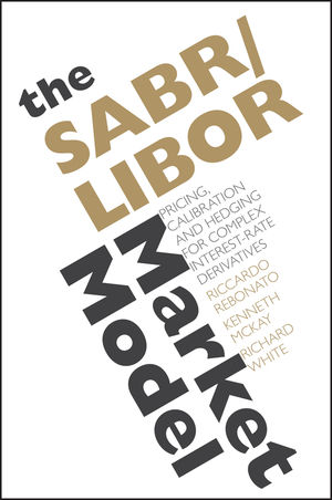 The SABR/LIBOR Market Model: Pricing, Calibration and Hedging for Complex Interest-Rate Derivatives (0470740051) cover image