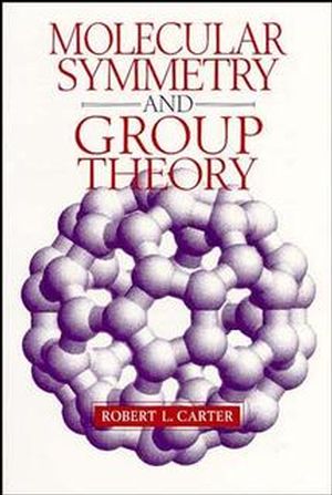 Molecular Symmetry and Group Theory (0471149551) cover image