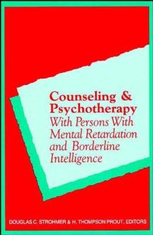 Counseling and Psychotherapy with Persons with Mental Retardation and Borderline Intelligence (0471162051) cover image