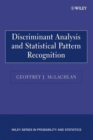 Discriminant Analysis and Statistical Pattern Recognition (0471691151) cover image