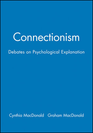 Connectionism: Debates on Psychological Explanation, Volume 2 (0631197451) cover image