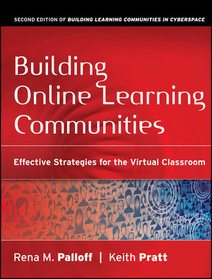 Building Online Learning Communities: Effective Strategies for the Virtual Classroom, 2nd Edition (0787988251) cover image