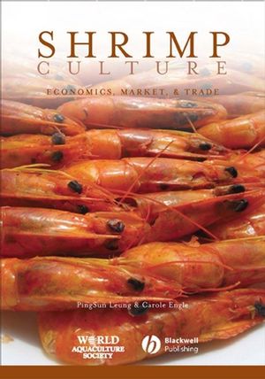 Shrimp Culture: Economics, Market, and Trade (0813826551) cover image