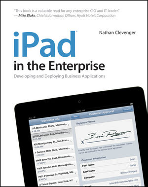 Book Cover Image for iPad in the Enterprise: Developing and Deploying Business Applications