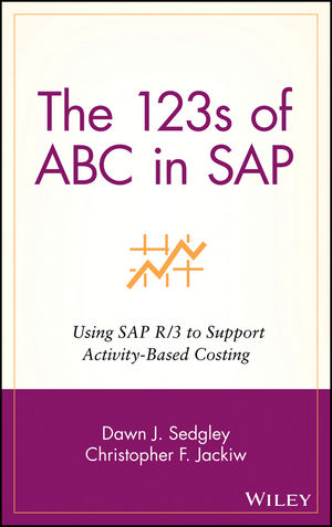 The 123s of ABC in SAP: Using SAP R/3 to Support Activity-Based Costing (1119522951) cover image
