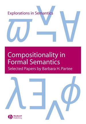 Compositionality in Formal Semantics: Selected Papers (1405109351) cover image