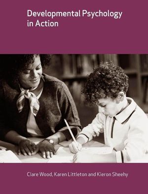 Developmental Psychology in Action (1405116951) cover image