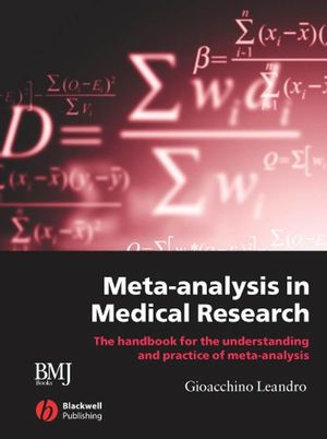 Meta-analysis in Medical Research: The Handbook for the Understanding and Practice of Meta-analysis (1405143851) cover image
