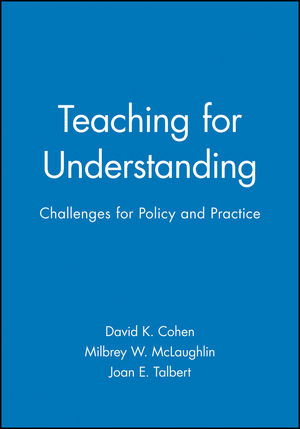 Teaching for Understanding: Challenges for Policy and Practice (1555425151) cover image