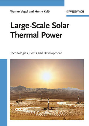 Large-Scale Solar Thermal Power: Technologies, Costs and Development (3527405151) cover image