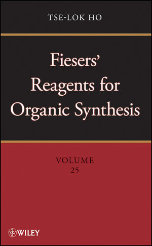 Fiesers' Reagents for Organic Synthesis, Volume 25 (0470433752) cover image