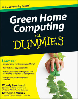 Green Home Computing For Dummies (0470467452) cover image