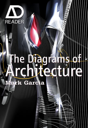 The Diagrams of Architecture: AD Reader (0470519452) cover image