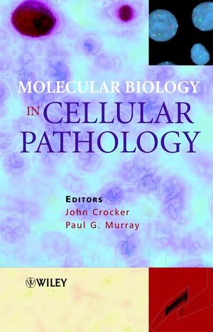 Molecular Biology in Cellular Pathology (0470844752) cover image