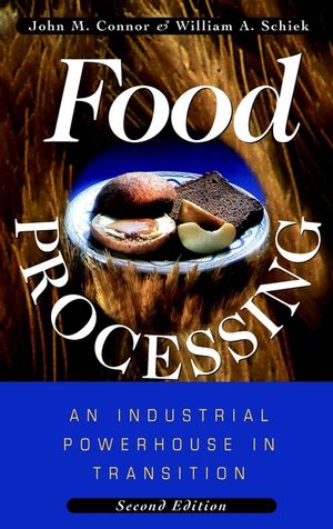 Food Processing: An Industrial Powerhouse in Transition, 2nd Edition (0471155152) cover image