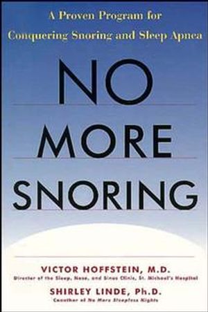 No More Snoring: A Proven Program for Conquering Snoring and Sleep Apnea (0471243752) cover image
