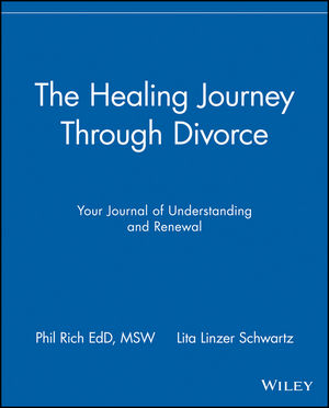 The Healing Journey Through Divorce: Your Journal of Understanding and Renewal (0471295752) cover image