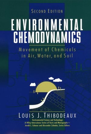 Environmental Chemodynamics: Movement of Chemicals in Air, Water, and Soil, 2nd Edition (0471612952) cover image
