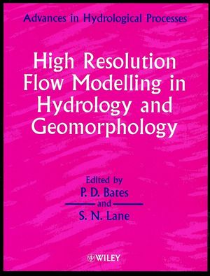 High Resolution Flow Modelling in Hydrology and Geomorphology (0471978752) cover image