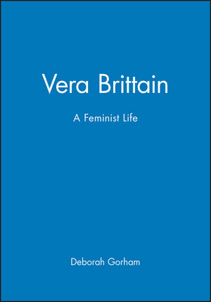 Vera Brittain: A Feminist Life (0631147152) cover image