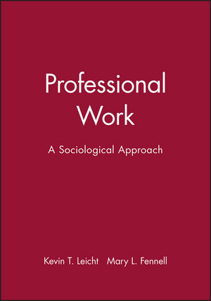 Professional Work: A Sociological Approach (0631207252) cover image