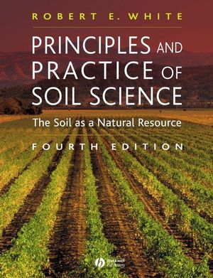 Principles and Practice of Soil Science: The Soil as a Natural Resource, 4th Edition (0632064552) cover image