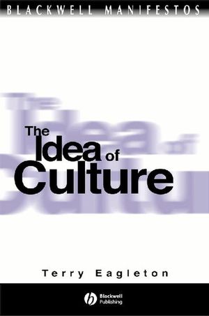 The Idea of Culture (1118724852) cover image