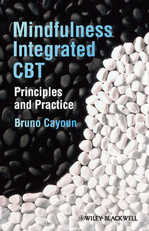 Mindfulness-integrated CBT: Principles and Practice (1119996252) cover image