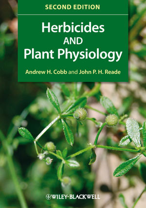 Herbicides and Plant Physiology, 2nd Edition (1405129352) cover image