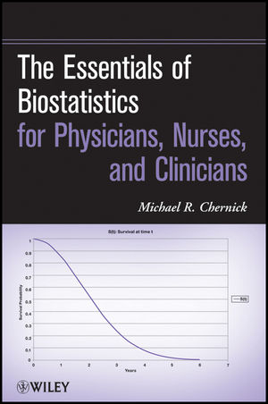 The Essentials of Biostatistics for Physicians, Nurses, and Clinicians (EHEP002252) cover image