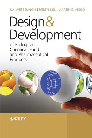 Design & Development of Biological, Chemical, Food and Pharmaceutical Products  (0470061553) cover image