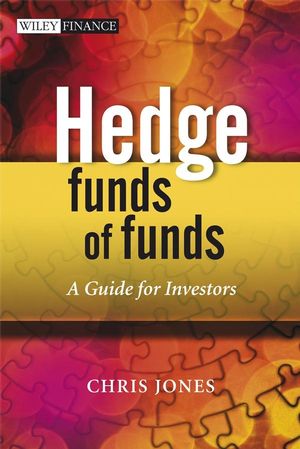 Hedge Funds Of Funds: A Guide for Investors (0470062053) cover image