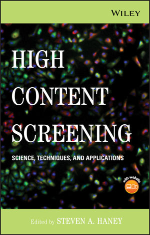 High Content Screening: Science, Techniques and Applications (0470229853) cover image