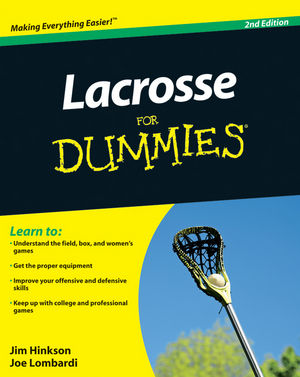 Lacrosse For Dummies, 2nd Edition (0470738553) cover image