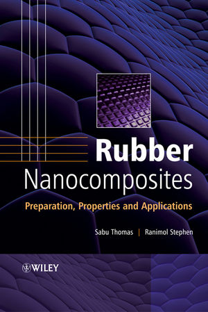 Rubber Nanocomposites: Preparation, Properties, and Applications (0470823453) cover image