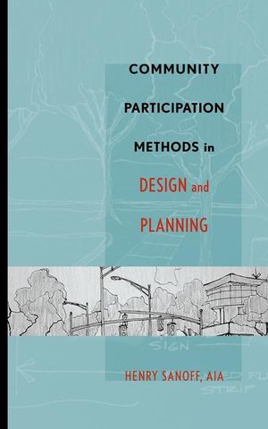 Community Participation Methods in Design and Planning (0471355453) cover image