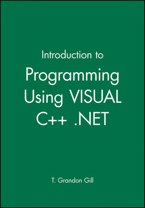 Introduction to Programming Using VISUAL C++ .NET, MS C++ .net CD (0471681253) cover image