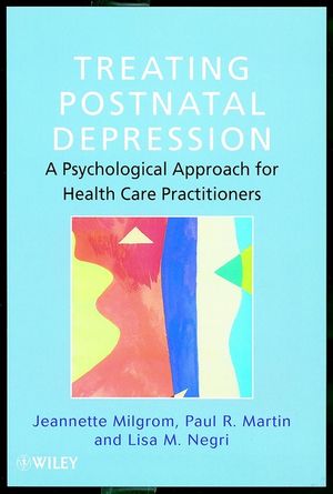 Treating Postnatal Depression: A Psychological Approach for Health Care Practitioners (0471986453) cover image