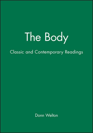 The Body: Classic and Contemporary Readings (0631211853) cover image