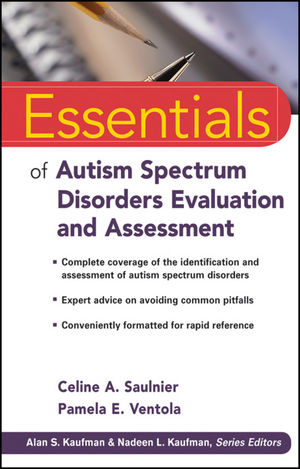 Essentials of Autism Spectrum Disorders Evaluation and Assessment (1118234553) cover image
