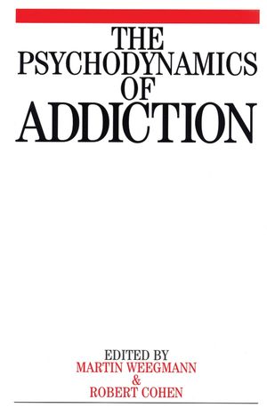 The Psychodynamics of Addiction (1861563353) cover image