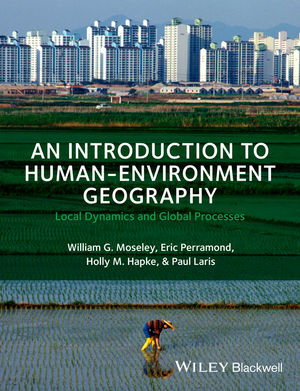 human environment geography introduction wiley moseley william excerpt read book