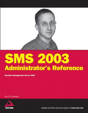 SMS 2003 Administrator's Reference: Systems Management Server 2003 (0470119454) cover image