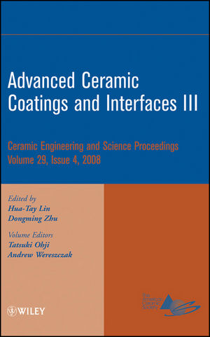 Advanced Ceramic Coatings and Interfaces III, Volume 29, Issue 4 (0470344954) cover image