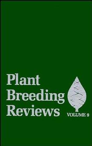 Plant Breeding Reviews, Volume 9 (0470650354) cover image