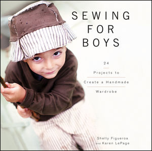 Book Cover Image for Sewing for Boys: 24 Projects to Create a Handmade Wardrobe