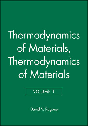 Thermodynamics of Materials, Volume 1 (0471308854) cover image