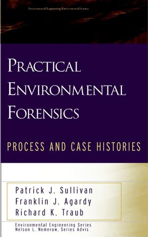 Practical Environmental Forensics: Process and Case Histories (0471437654) cover image