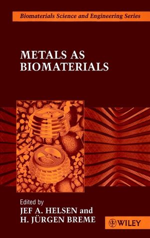 Metals as Biomaterials (0471969354) cover image